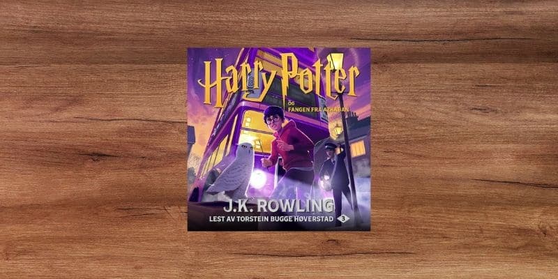 Harry Potter og fangen fra Azkaban Harry Potter og fangen fra Azkaban