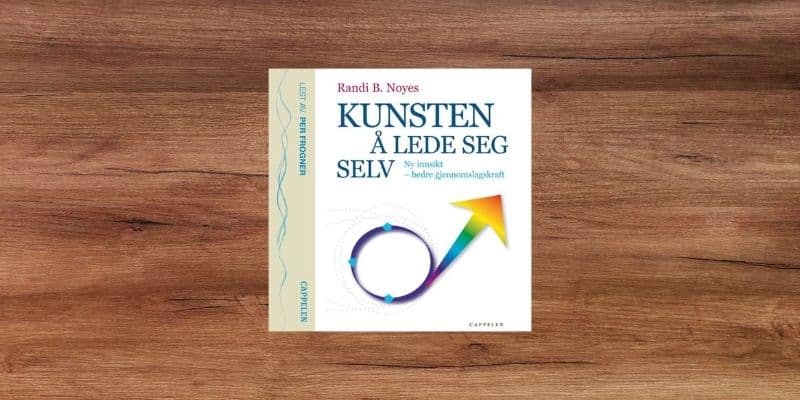 Kunsten å lede seg selv Lydbok Kunsten å lede seg selv Lydbok