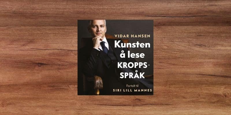 Kunsten å lese kroppsspråk Lydbok Kunsten a lese kroppssprak Lydbok