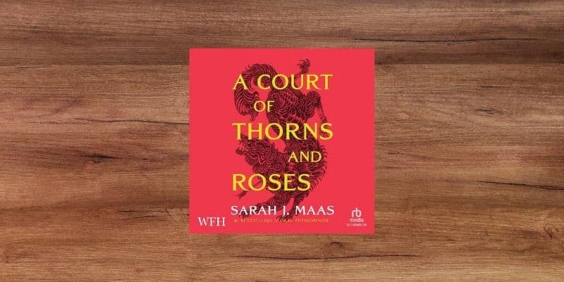 A Court of Thorns and Roses Lydbok A Court of Thorns and Roses Lydbok
