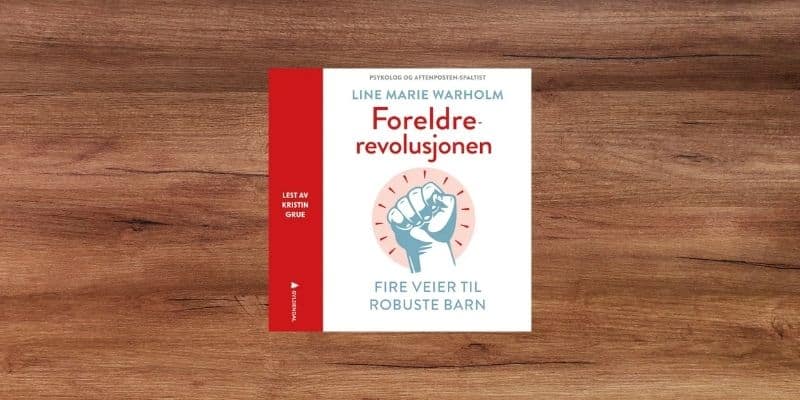 Foreldrerevolusjonen Lydbok Foreldrerevolusjonen Lydbok