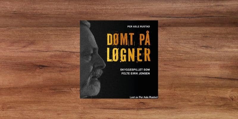 Dømt på løgner Lydbok Domt pa logner Lydbok