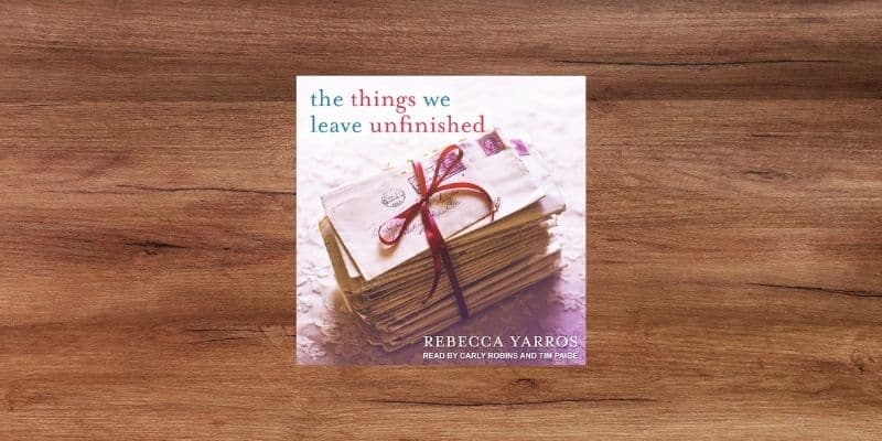 The Things We Leave Unfinished Lydbok 1 The Things We Leave Unfinished Lydbok