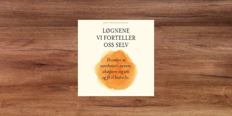 Lognene vi forteller oss selv Lydbok