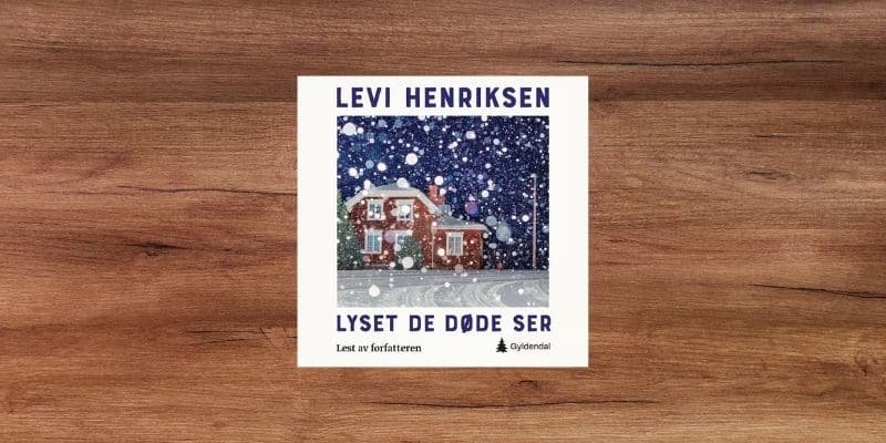 Lyset de døde ser Lydbok